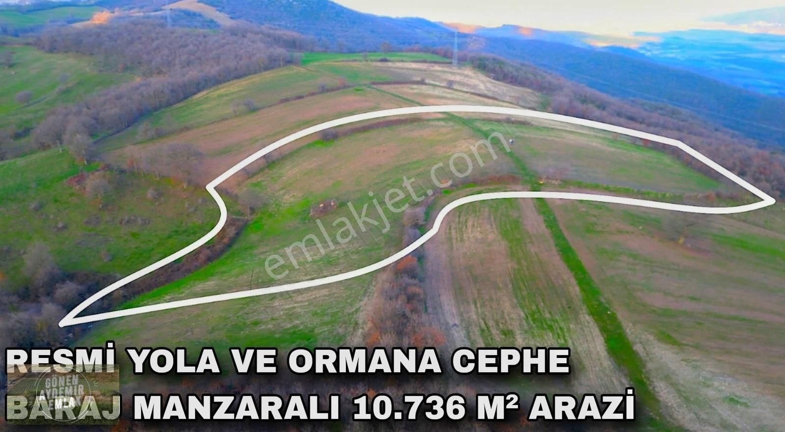 Gönen Kalburcu Satılık Tarla Resmi Yola Ve Ormana Cephe Baraj Manzaralı 10.736 M² Arazi