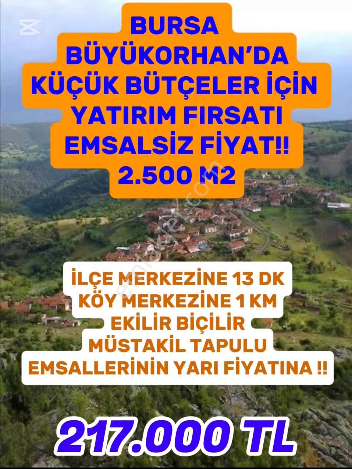 Büyükorhan Karalar Satılık Tarla 🏡 Bursa Büyükorhan’da Köye Yakın, Doğa Manzaralı Emsallerinin Altında Kazançlı Fırsat! 🌿