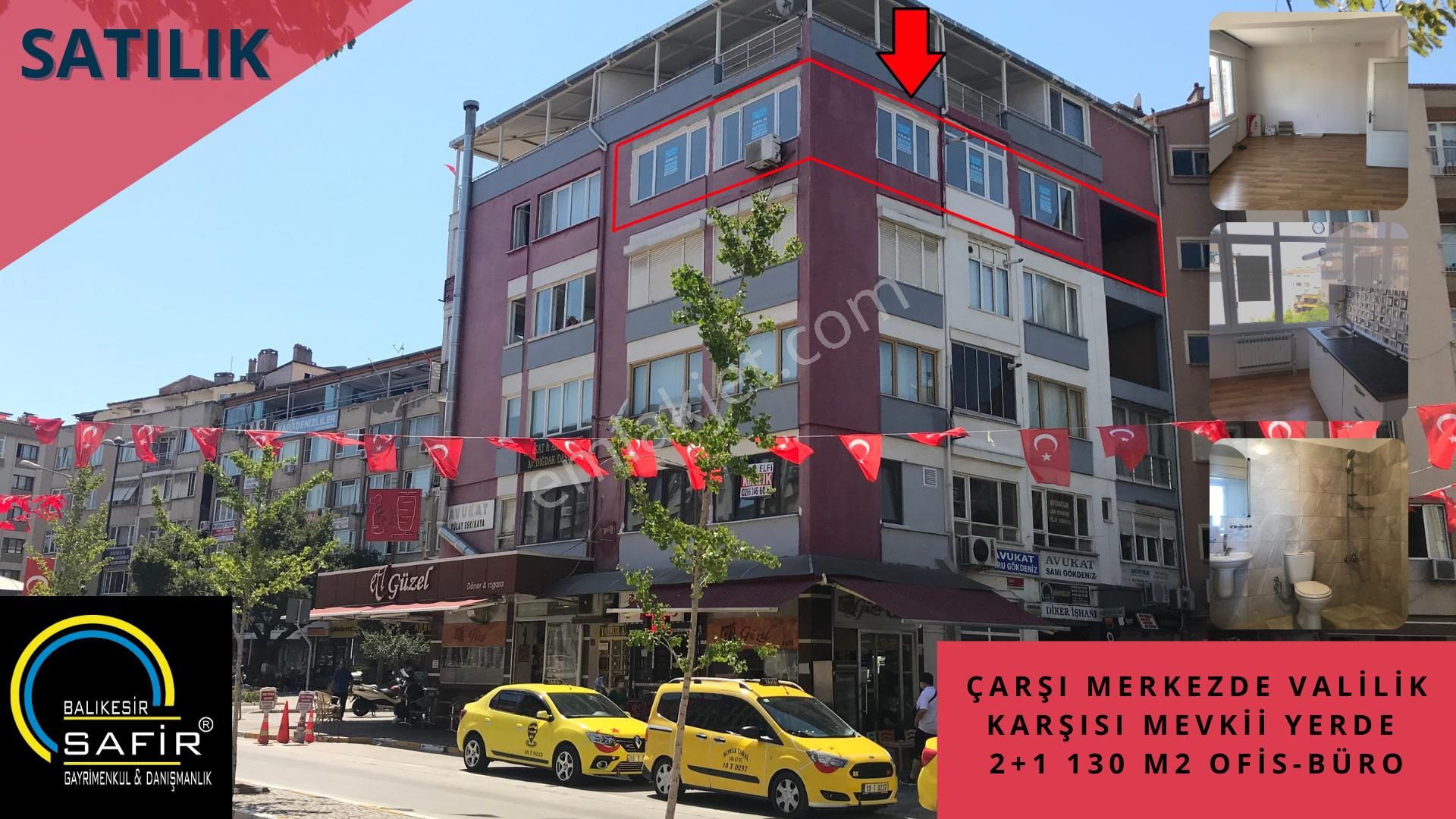 Balıkesir Karesi Satılık Büro Çarşı Merkezde Valilik Karşısı Mevkii Yerde 2+1 130 M2 Ofis Büro Masrafsız Kombili