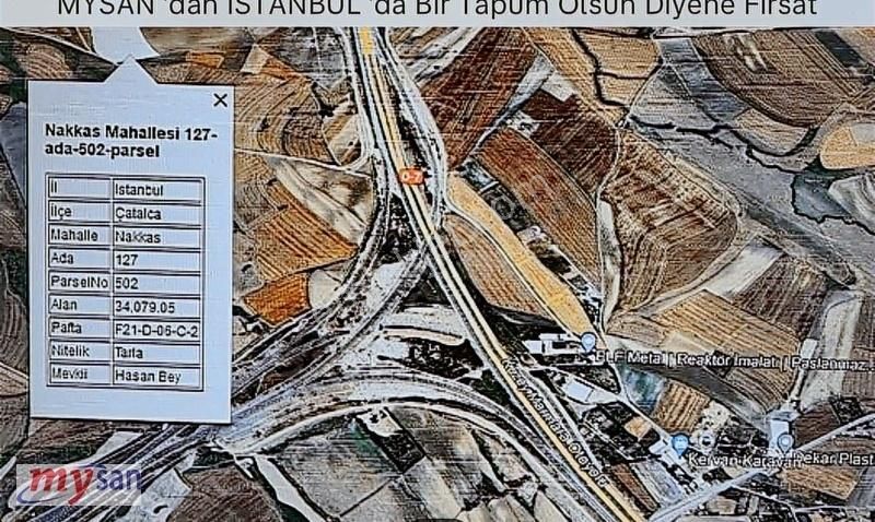 Çatalca Nakkaş Satılık Tarla Mysan ' Dan İstambul Bir Toprağım Bir Tapum Olsun Diyen