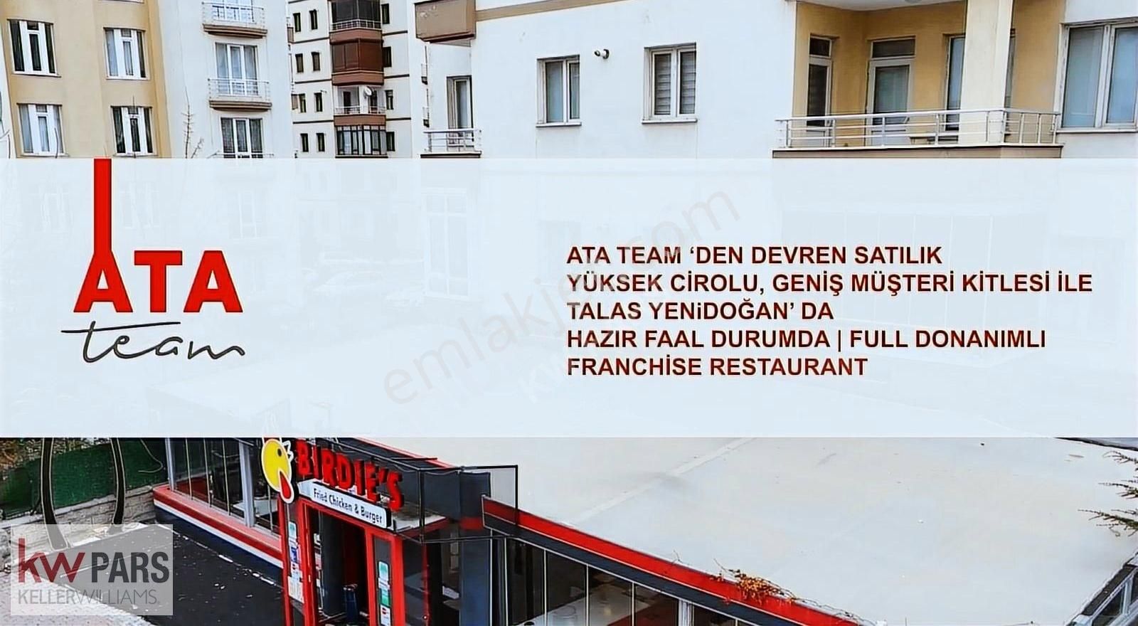 Talas Yenidoğan Devren Restaurant Ata Team|devren Satılık Yüksek Cirolu Faal Donanımlı Restaurant