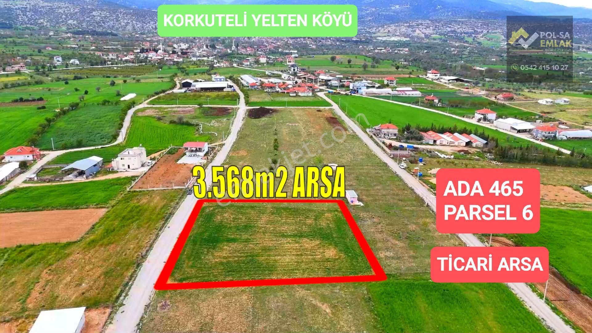 ✅korkuteli✅yelten De✅satılık 3 568m2 Ticari Arsa✅elektrik Su Yol Vardır