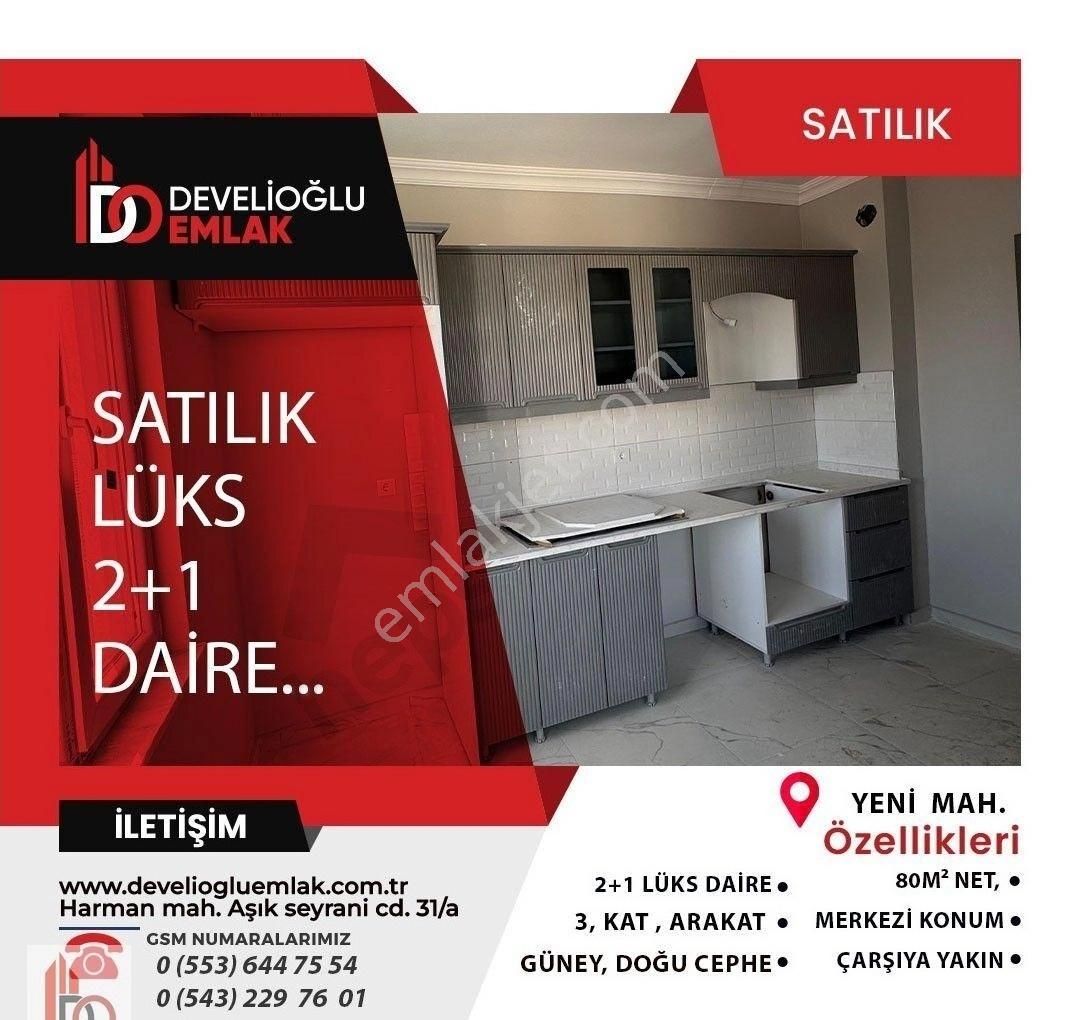Develioğlu Emlaktan Yeni Mah. Sıfır 2+1 Lüks Daire