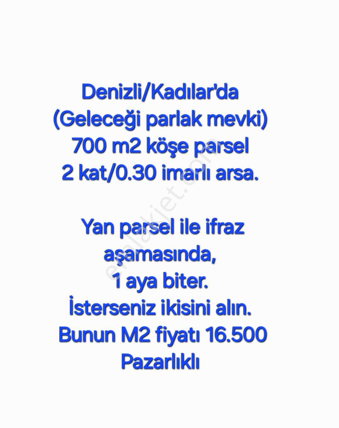 Denizli Kadılar'da (geleceği Parlak Mevkide) 700 M2 Köşe Parsel 2 Kat 0.30 İmarlı Arsa  