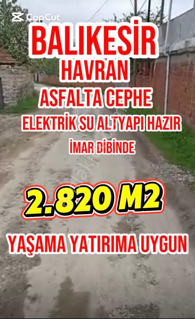 🏞️ Balıkesir Havran’da Köy İçi, %40 2.5 Kat İmara Açık Yaşama Hazır Manzaralı Yatırımlık Arsa