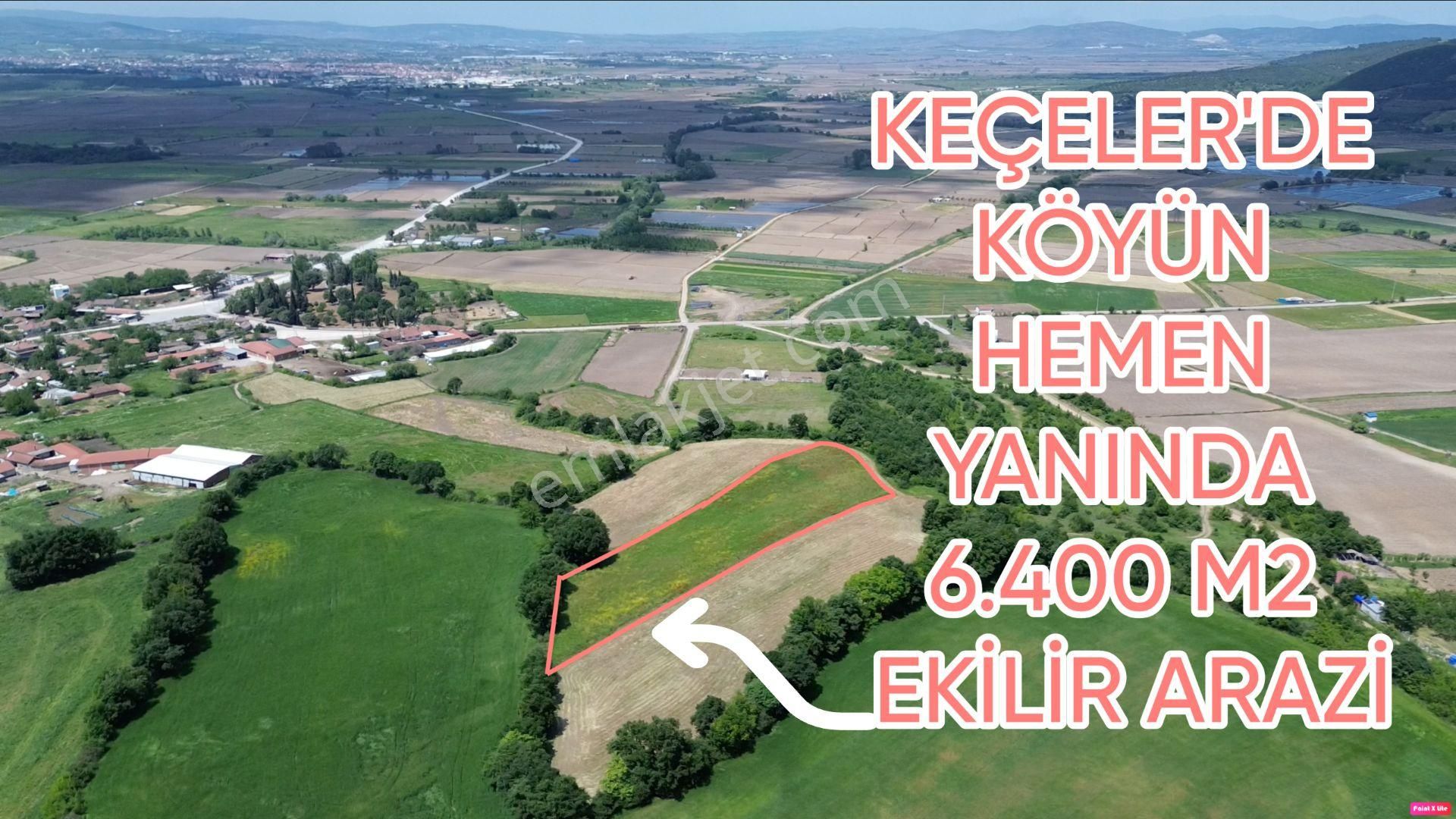 Keçeler'de Köyün Hemen Yanında 6.400 M2 Ekilir Arazi