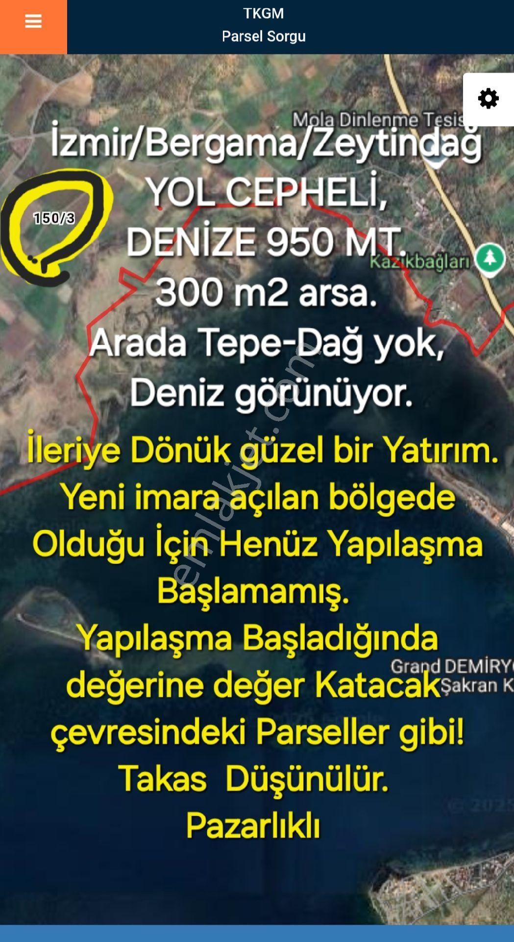 İzmir Bergama Zeytindağ Yol Cepheli Denize 950 Mt. 300 M2 İmarlı Arsa