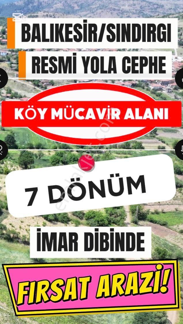 🌿 Balıkesir Sındırgı’da Otobana Yakın Resmi Yola Cephe Köy Mücavir Alanı İmar Sınırında Arsa! 🚜