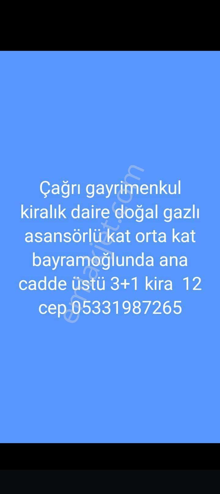 Çağrı Gayrimenkul Kiralık Doğal Gazlı Asansörlü Kat 6 Bayramoğluda