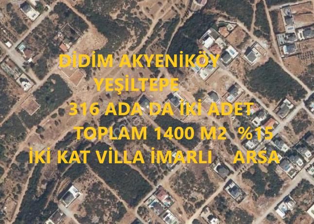 Didim Yeşiltepe De İki Adet Toplam 1400 M2 % 15 İki Kat Villa İmarlı Arsa 316 Ada'da
