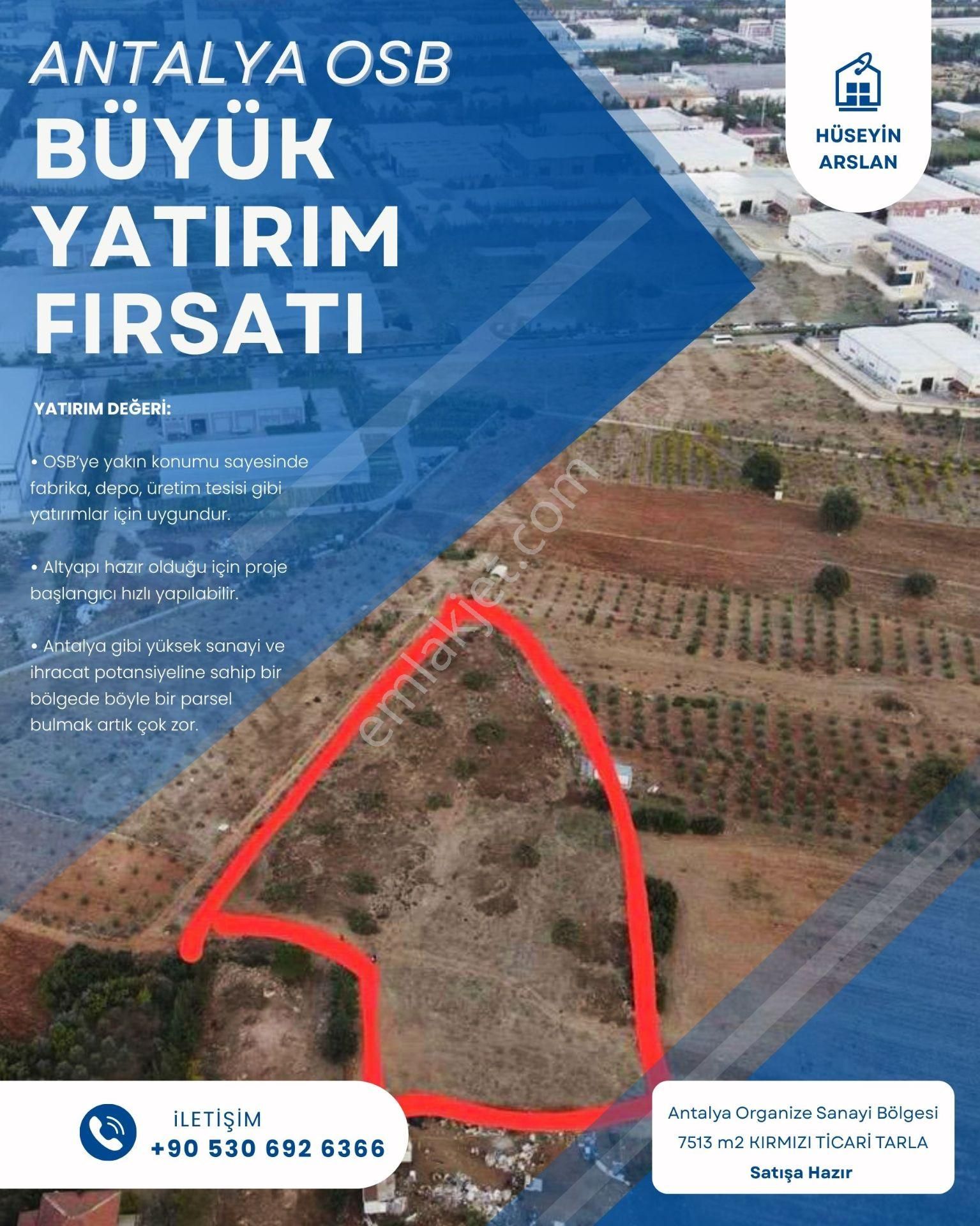 Antalya Organize Sanayi Bölgesi 7513 M2 Kırmızı Ticari Tarla- Satışa Hazır - Özel İmar Çıkarılabilir