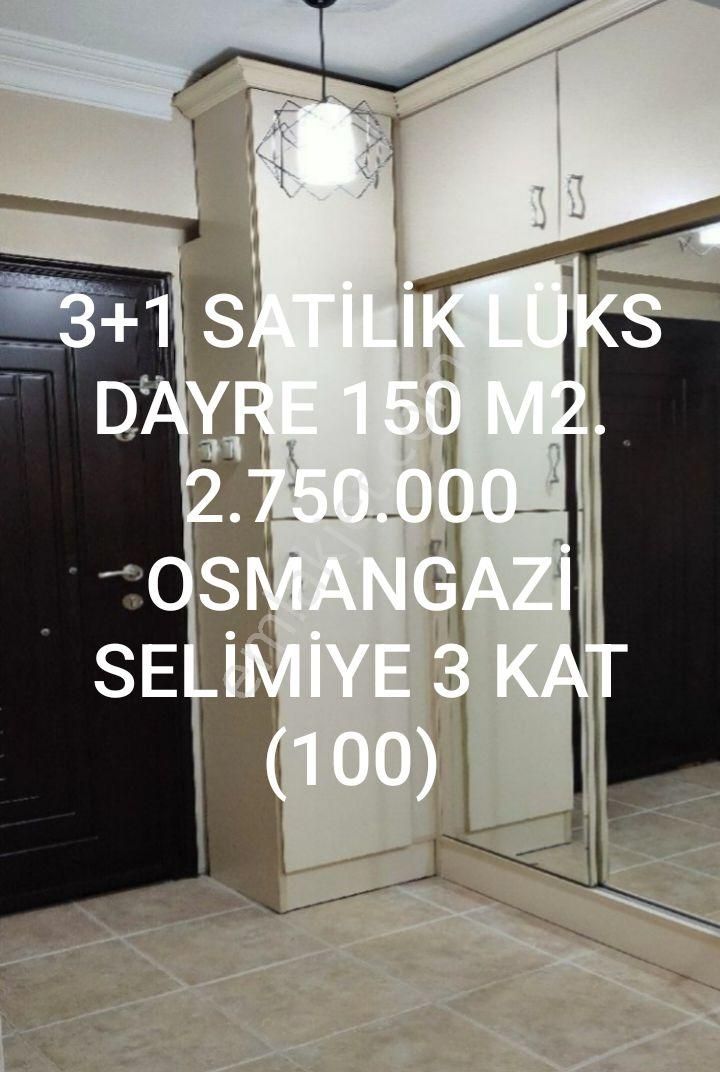 3+1 Osmangazi Selimiye Ardınc Sokak 3+1 (100) *