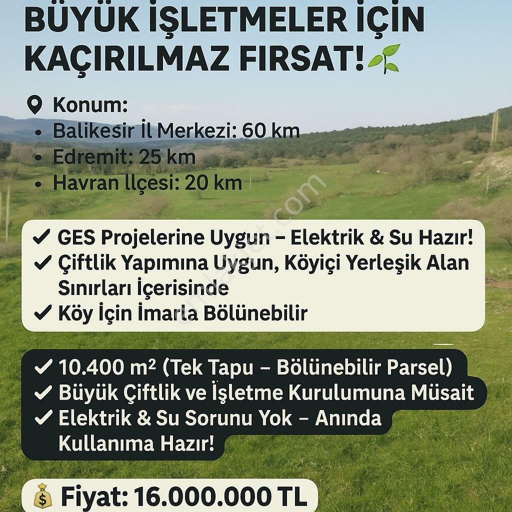 🌿 Balıkesir Havran Büyük Şapçı Köyü’nde Ges, Çiftlik Ve Yatırıma Uygun 10.400 M² Tek Tapu Tarla! 🌿 - Görsel 7