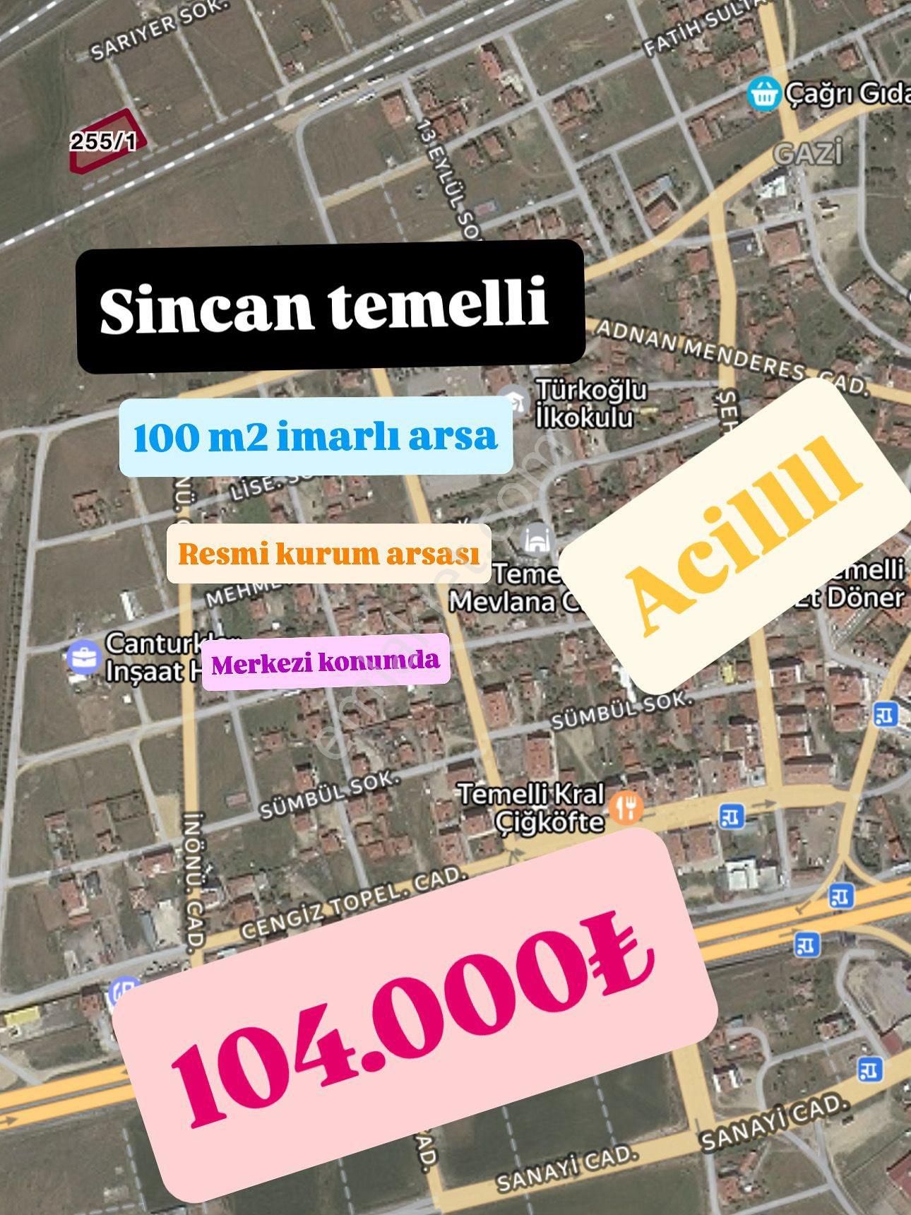 Sincan Temelli Gazide Sadece Telefon Parasına İmarlı Arsa Hisse Tapulu