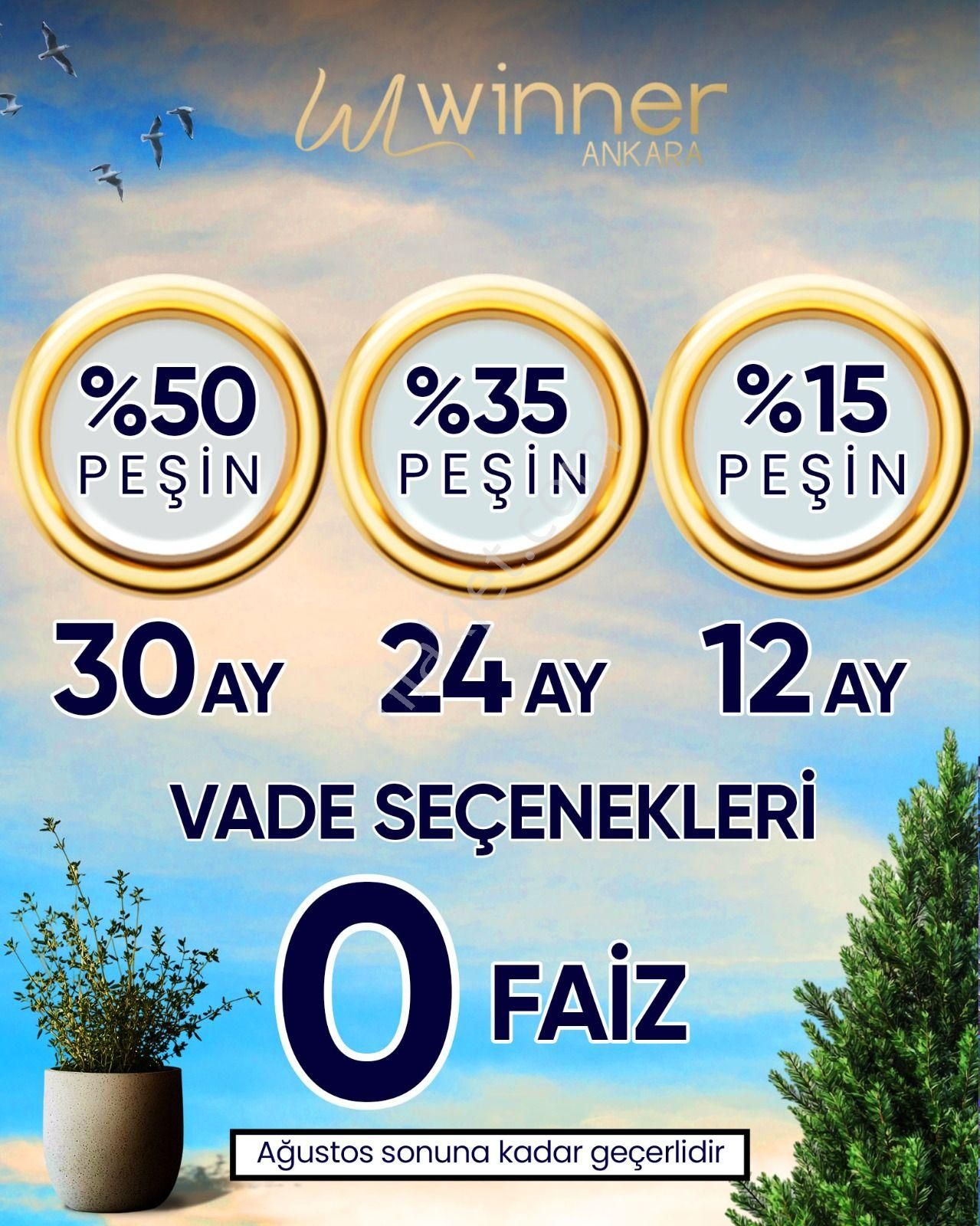 Winner Ankara Size Uygun Ödeme Planları İle 30 Ay Vade 0 Faiz İmkanı İle Daire Sahibi Olun