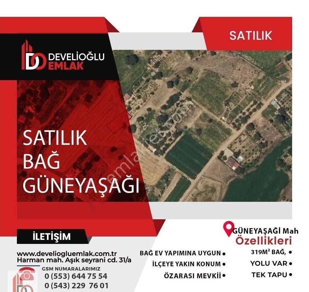Develioğlu Emlaktan Güneyaşagı İlçeye Yakın Satılık Bağ