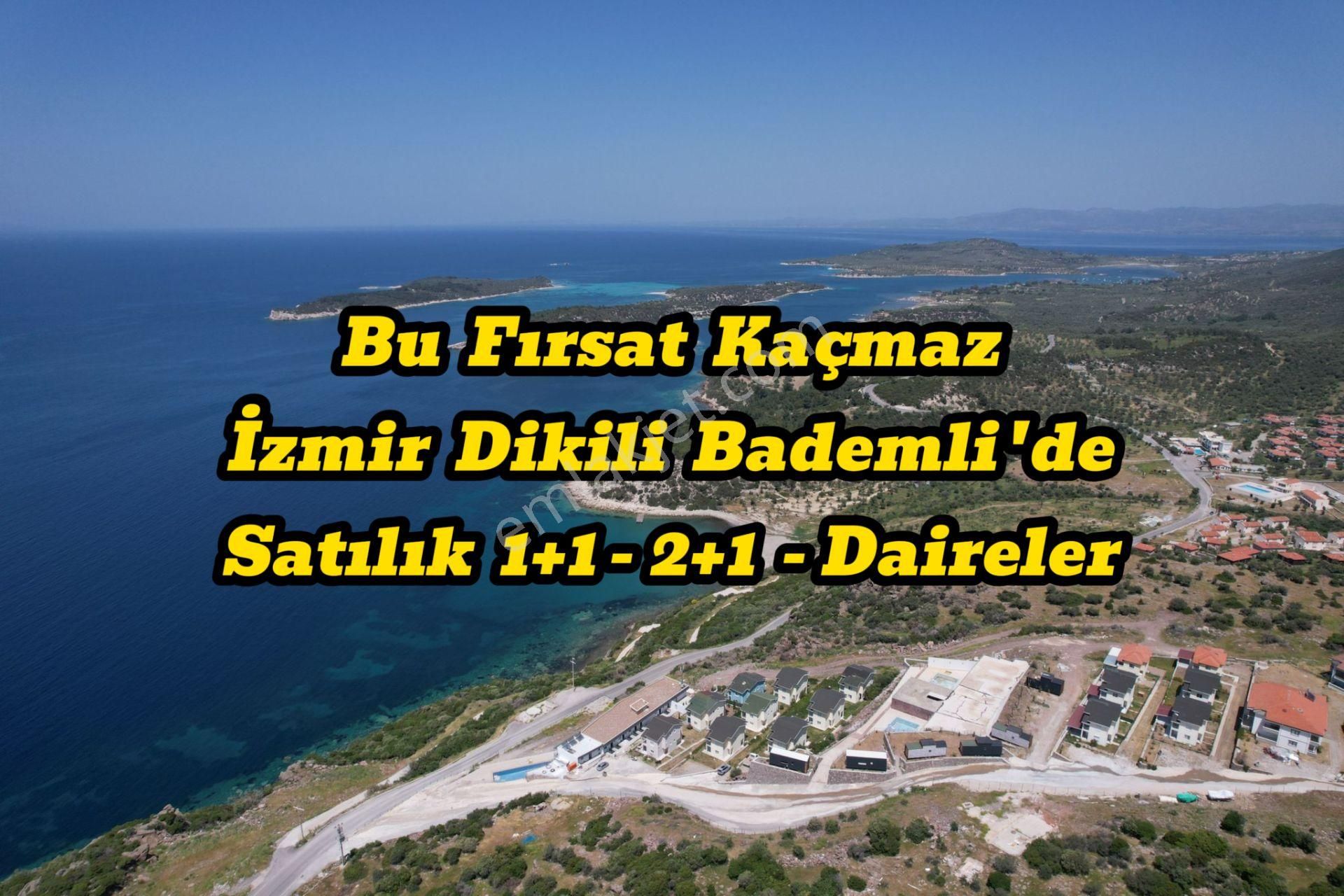 İzmir Dikili Bademli De Bu Fırsat Kaçmaz Satılık 1+1-2+1-daireler Detay Açıklamada