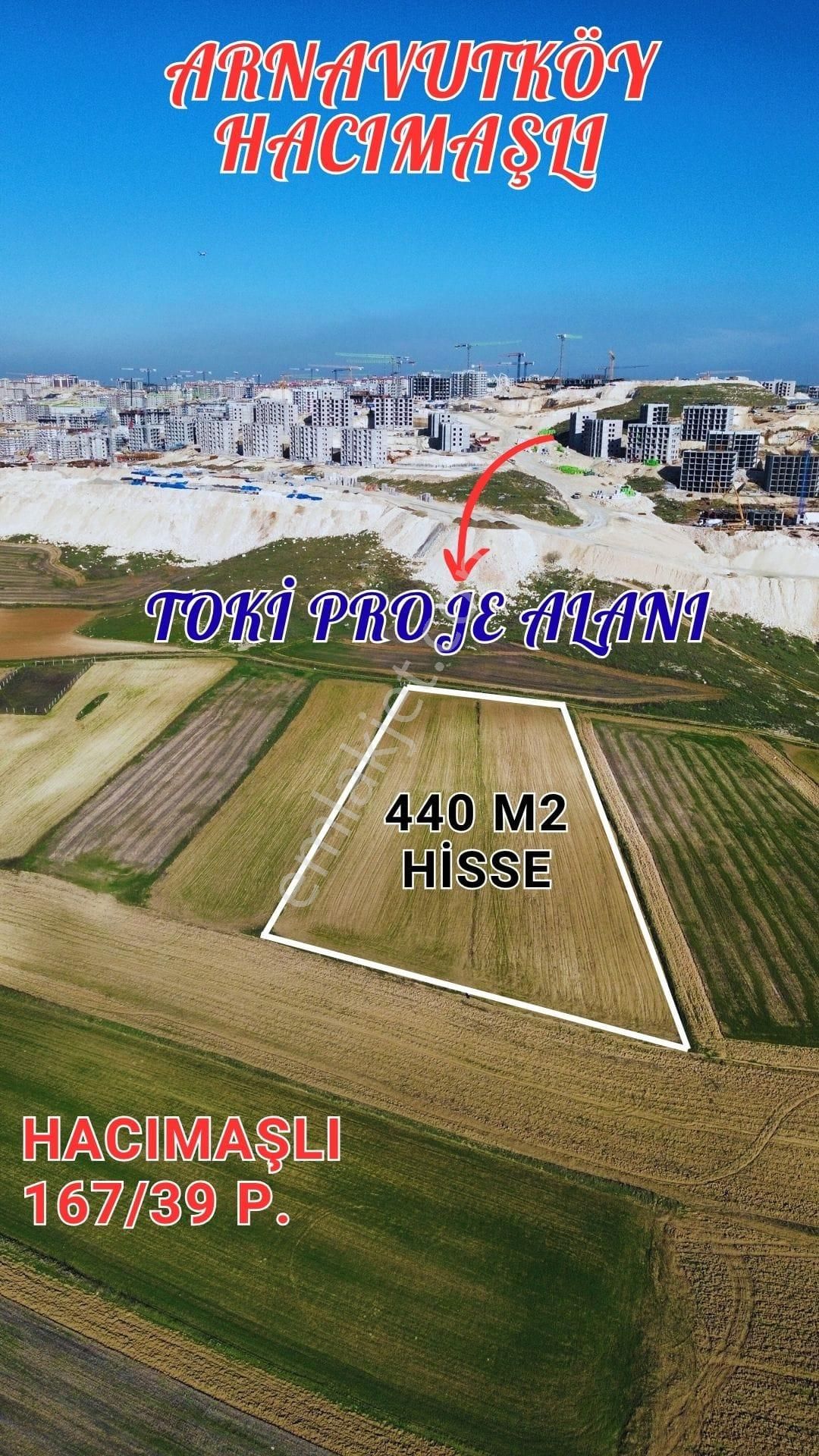 Arnavutköy Hacımaşlı Satılık Arsa , 440 M2 Hisseli Yolu Var