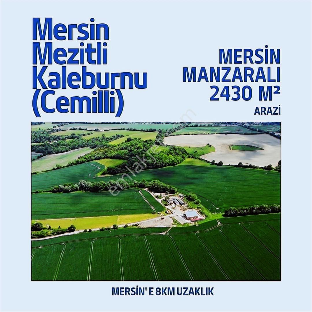 Mezitli Kaleburnu (cemilli) Mersin Manzaralı 2430m²satılık Arazi