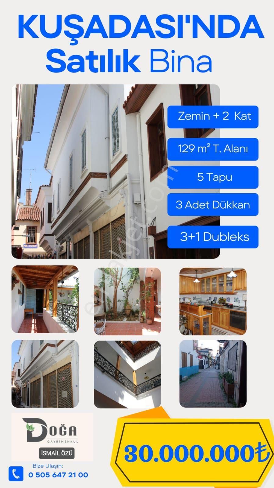 Doğa Gayrimenkul'den Ege Denizi Kıyısı Kuşadasının Merkezinde Kale Çarşısında Satılık 3 Katlı Bina