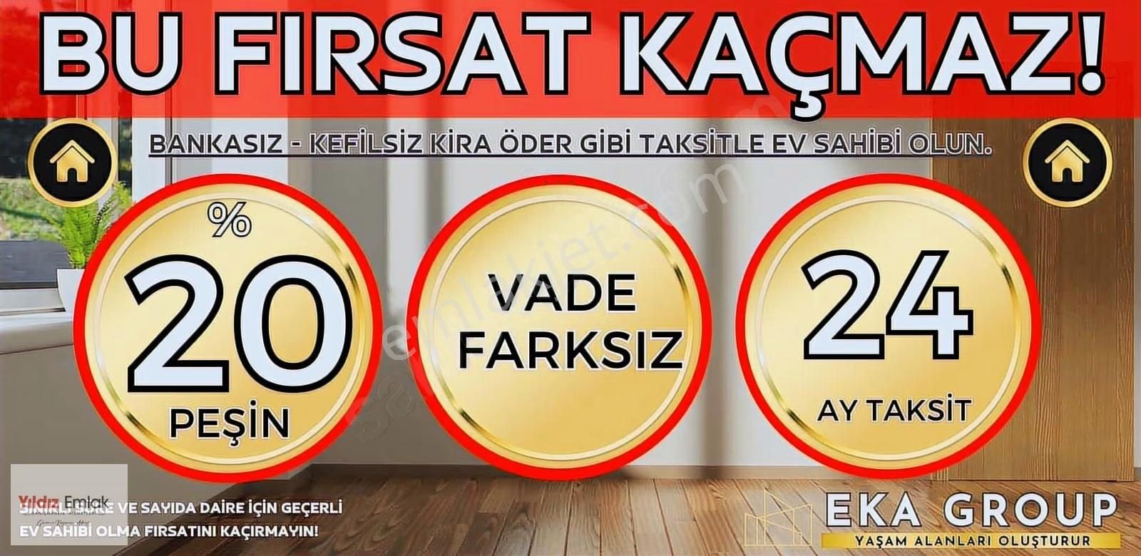 %20 Peşinat 120 Ay Vade İmkanı Eka Life Satışa Hazır - Görsel 10