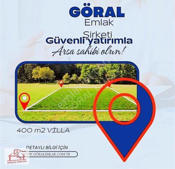 Göral Emlak Güvencesiyle Yatırıma Uygun Villa İmarlı Arsa