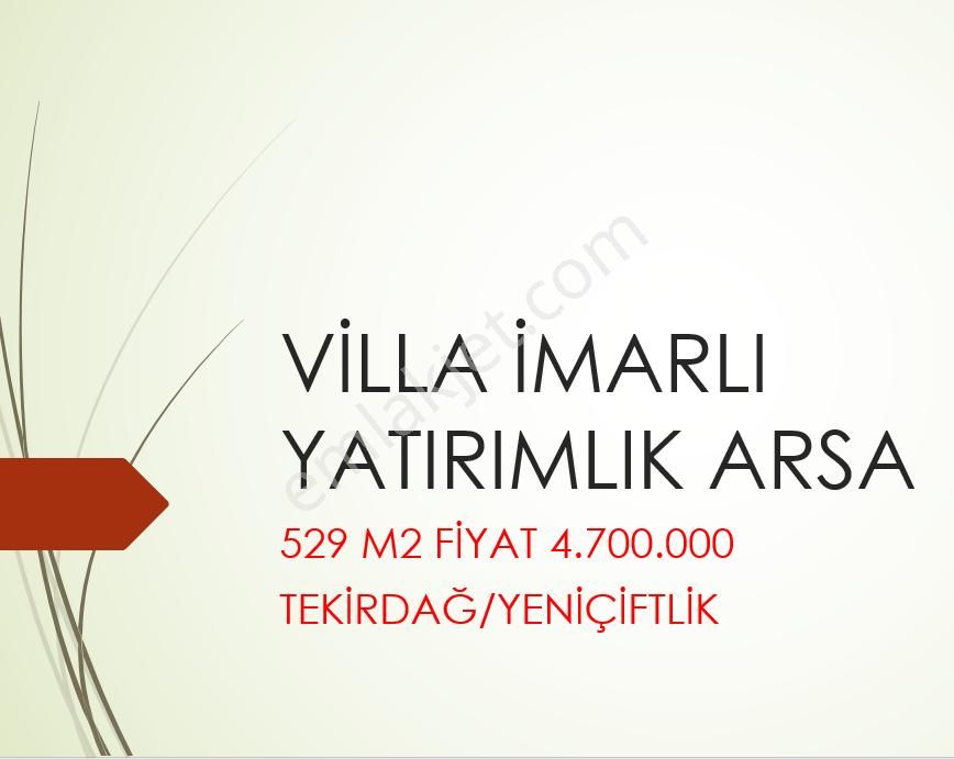 Tekirdağ Marmaraereğlisi Yeniçiftlik Satılık Yatırımlık İmarlı Arsa