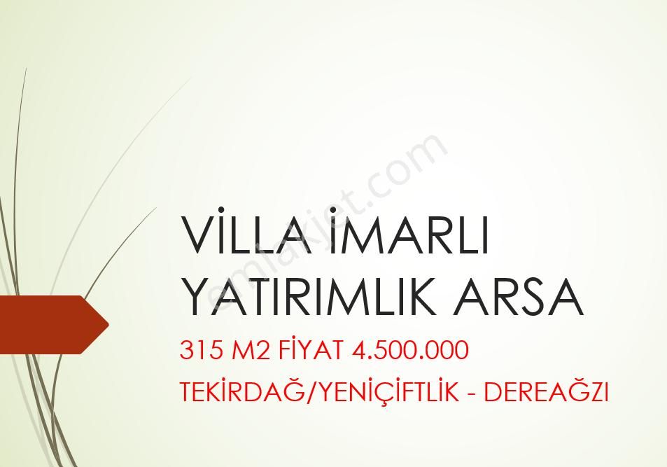 Tekirdağ Marmaraereğlisi Yeniçiftlik Dereağzı Satılık Yatırımlık İmarlı Arsa