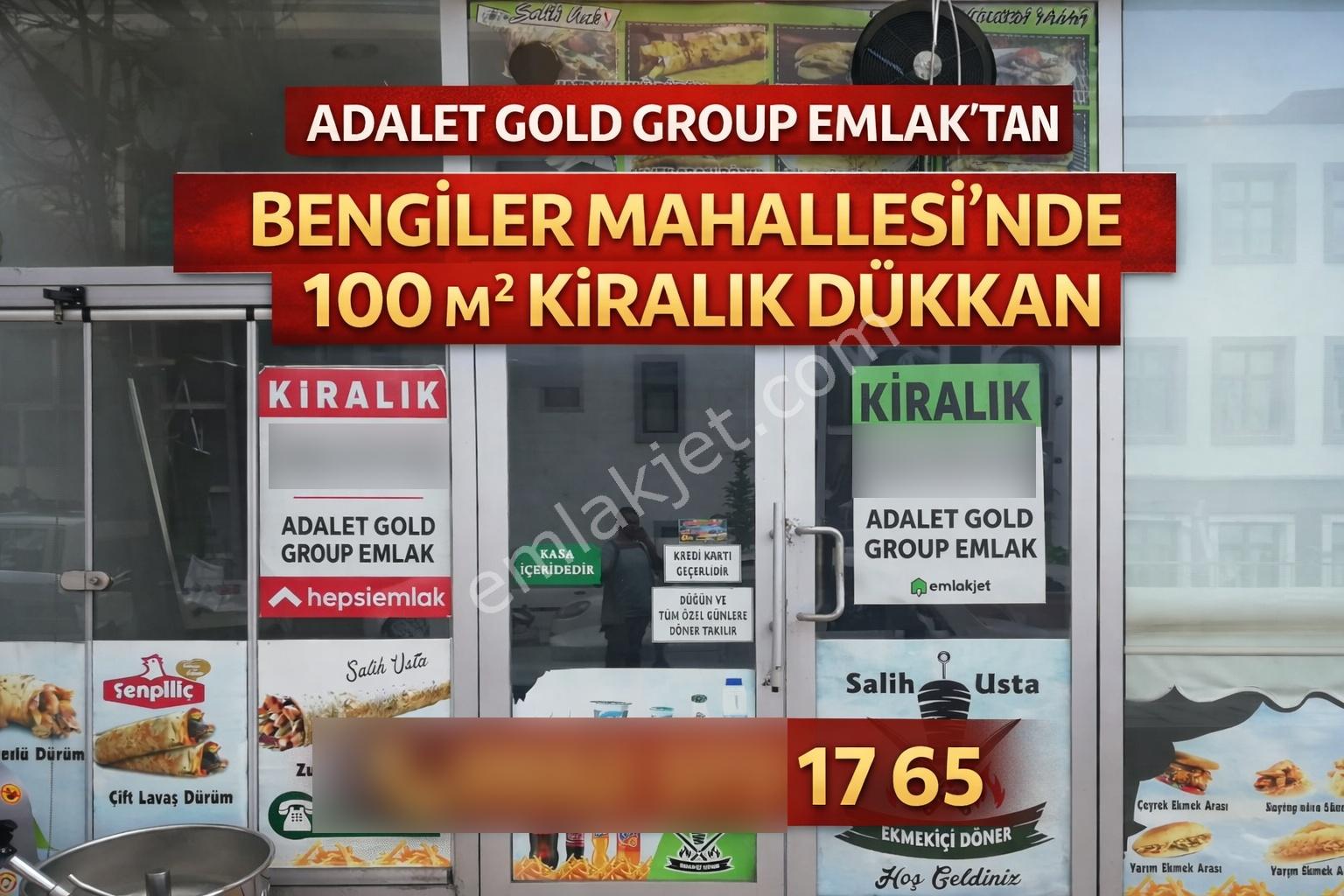 Adalet Gold Group Emlak'tan Bengiler Mahallesi'nde 100 M2 Kiralık Dükkan