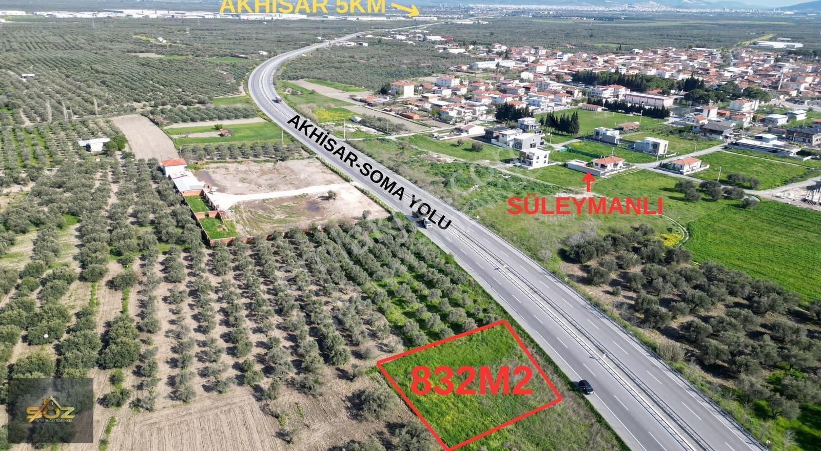 Süleymanlı Mh. Akhisar Soma Yolu Asfaltına Sıfır 832m2 Boş Tarla