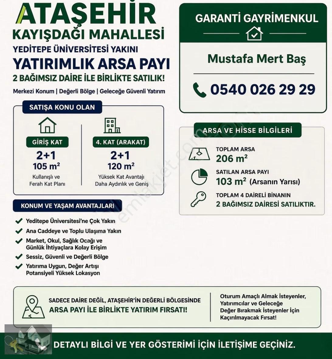 Ataşehir Kayışdağı Arsa Paylı 2 Daire Fırsat 206/103 Yarı Sizin