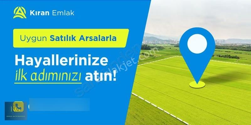 Kıran Emlaktan Geleceği Yüksek Yatırımlık Arsa
