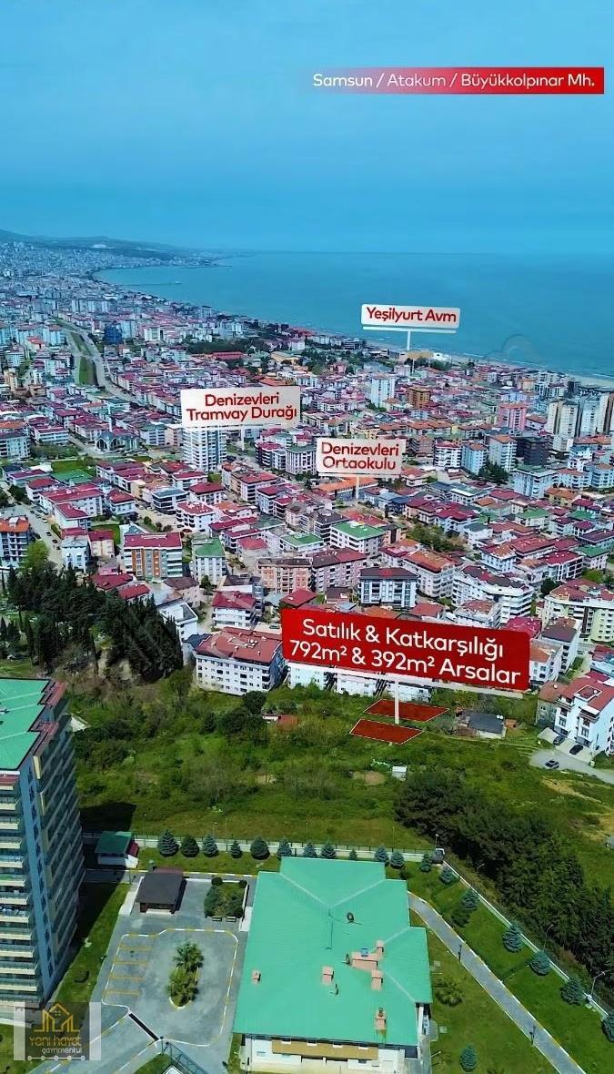 Atakum Esenevlerde Deniz Manzaralı 792 M² Satılık Arsa