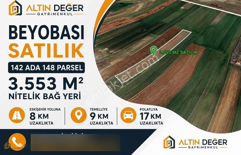 Beyobası'nda Satılık 3.553 M2 Bağ Yeri