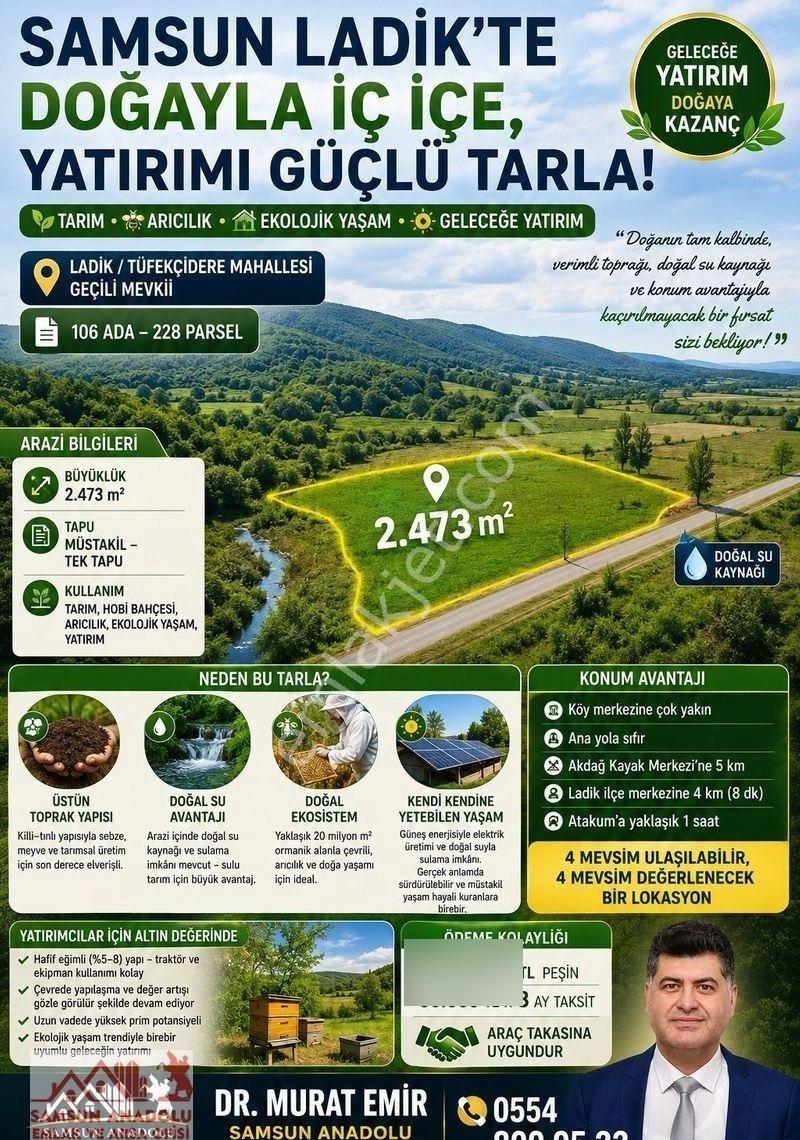 Taksitle Yatırım Fırsatı Ladikte 2.5 Dönüm Satılık Tarla