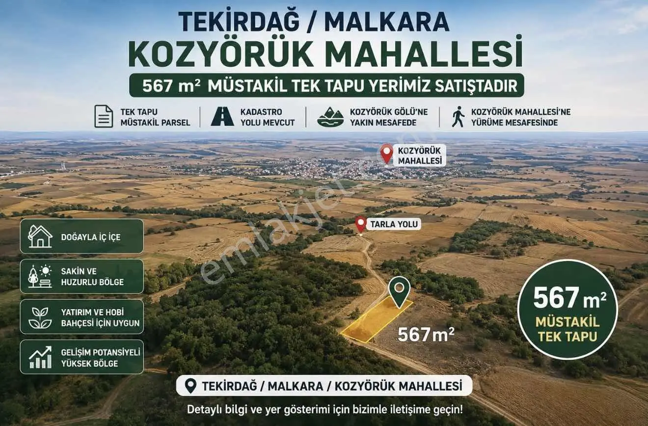 Malkara Kozyörük Tek Tapu Yerleşime Yakın 567 M2 Tarla