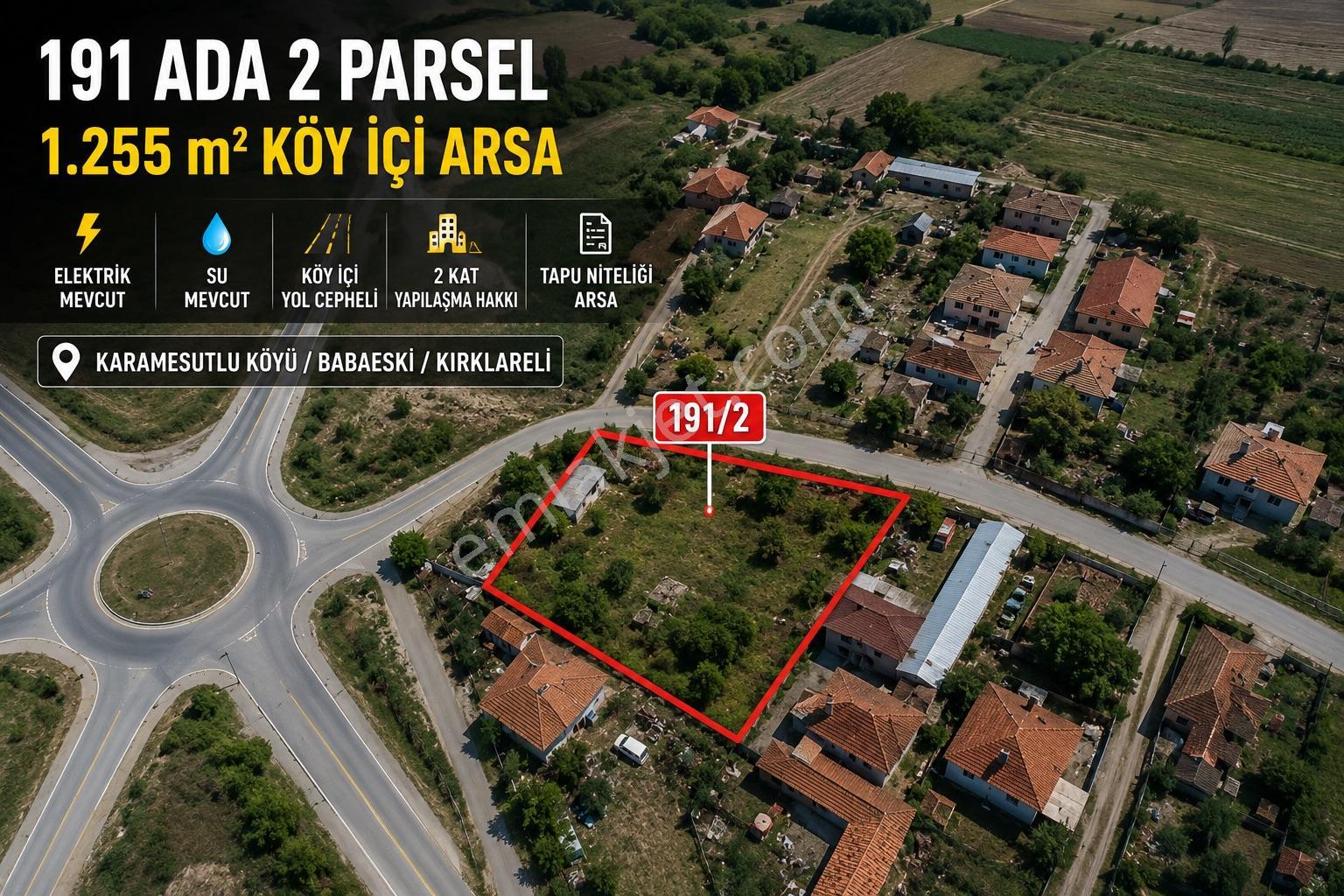 Kırklareli / Babaeski / Karamesutlu Köyü 1.255,81 M² Tapulu, Tek Parça Arsa Köy İçinde