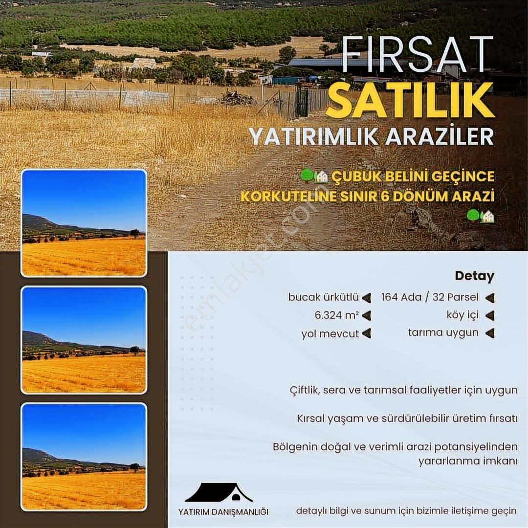 ÇUBUK BELİNİ GEÇİNCE KORKUTELİNE SINIR 6.324 M2 ARAZİ ! - Görünüm 2