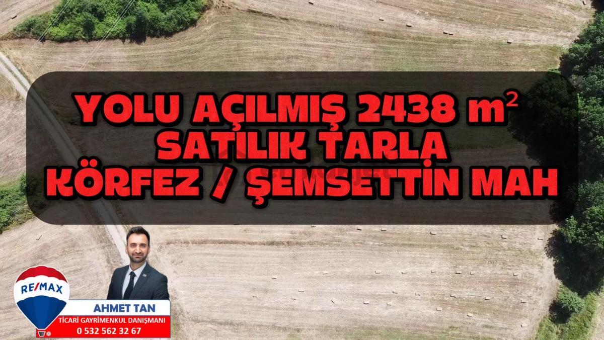 Fırsat! Satılık Müstakil 2.438 M2 Tarla Körfez/şemsettin - 25