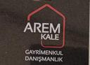 arem kale gayrimenkul danışmanlık