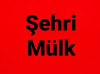 ŞEHRİ MÜLK GAYRİMENKUL