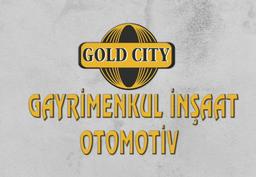 gold city gayrimenkul otomotiv inşaat