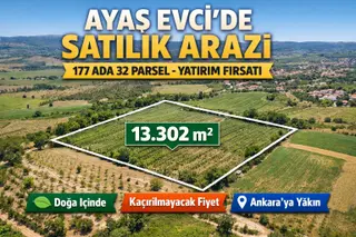 Ayaş Evci'de Yatırımlık Tek Tapu Her İşe Uygun 13,302m² Tarla