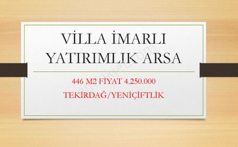 Satılık Yatırımlık İmarlı Arsa Tekirdağ Marmaraereğlisi Yeniçiftlik