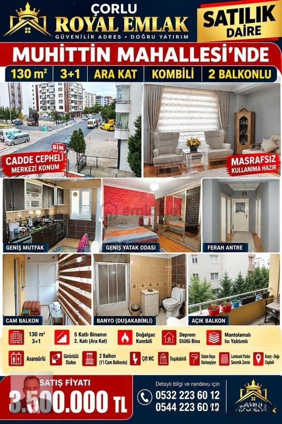 Çorlu Royal Emlaktan Muhittin Mahallesinde 130 M2 Satılık 3+1 Kombili Daire 1