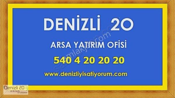 Servergazinin En Güzel Köşesi - Denizli 20 Emlak Arsa Ofisinden