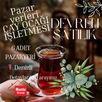 Monte Den _devren Satılık_6 Adet Pazaryeri Çay Ocağı İşletmesi