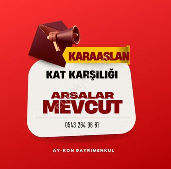 Ay-kon Dan Karaaslanda 4 Daireden 50 Daireye Kadar Kat Karşılığı Yerlerimiz Mevcuttur