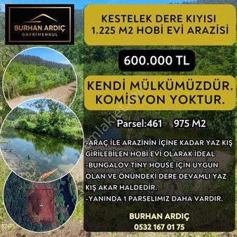 Burhan Ardıç'tan Mustafakemalpaşa Kestelek Dere Kıyısı 975 M2 Hobi Evi Arazisi