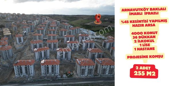 Arnavutköy Baklalı Toki Konutlarına Bitişik, İmarlı 2 Adet 255 M2
